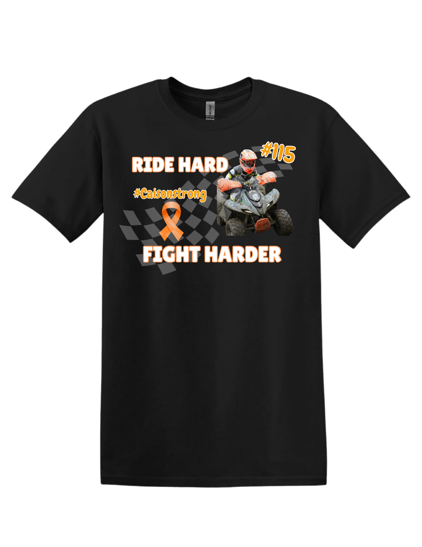 Ride Fast- Fight Harder- Caison Strong Tee