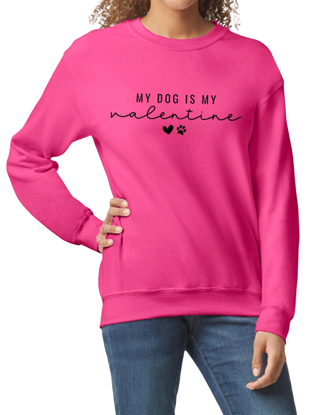 My dog is my valentine- pink crewneck